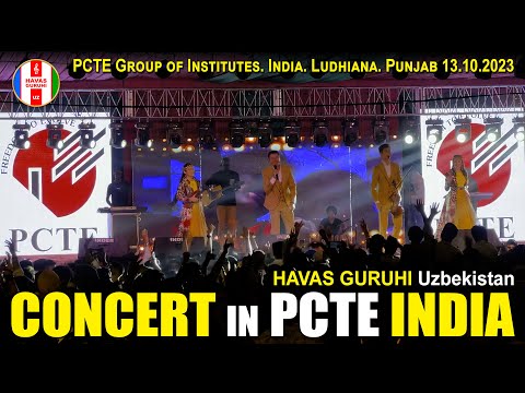 CONCERT HAVAS GURUHI in PCTE Group of Institutes / India-Ludhiana-Punjab 13.10.2023