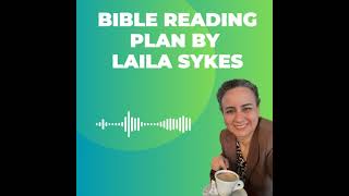 DAY 149 , Psalms 10 a 12 , The One Year Bible, voiced by Laila Sykes and family , May 29, 2026