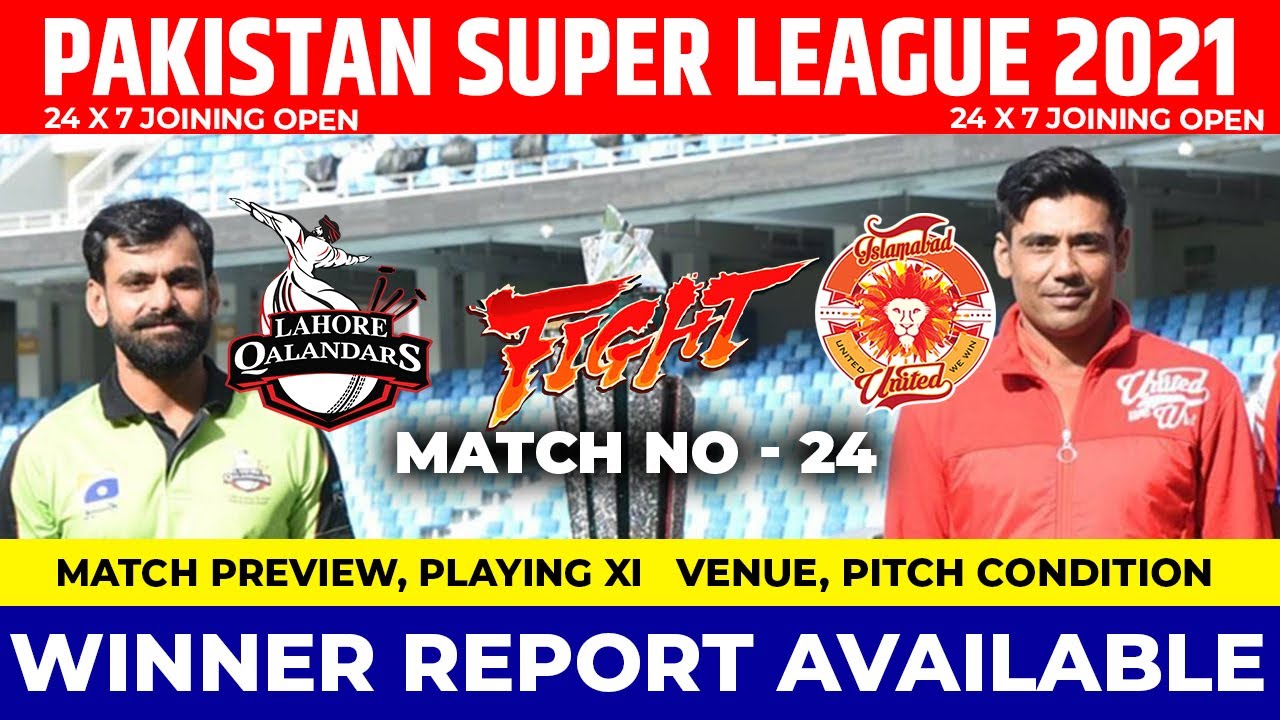 PSL 2021 | 24th Match Prediction | Qalandars. vs Islamabad. | Advanced Match Prediction 