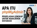 Apa Itu phpMyAdmin? Penjelasan Lengkap untuk Manajemen Database
