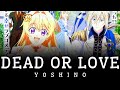 「Dead Or Love」Yoshino | Always a Catch! Anime Full Ending Song