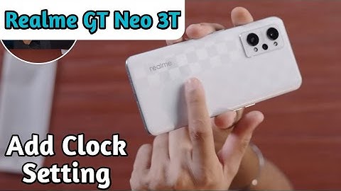 How To Add Clock In Realme GT Neo 3T,Clock Add On Home Screen, Clock Setting In Realme GT