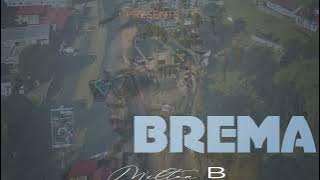Milton B - Brema (Official Audio)