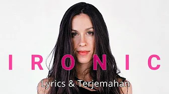 Alanis Morissette - Ironic (Lirik & Terjemahan Indonesia) Alanis Morissette - Ironic (Lirik & Terjemahan Indonesia)