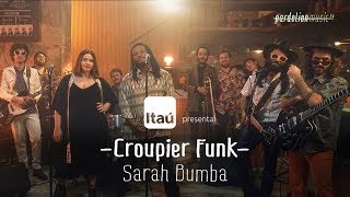 Croupier Funk - Sarah Bumba (4K) (Live on PardelionMusic.tv) chords
