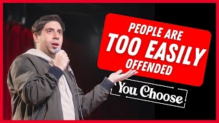 People Are Too Easily Offended