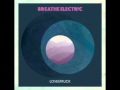 Breathe Electric - Lovestruck