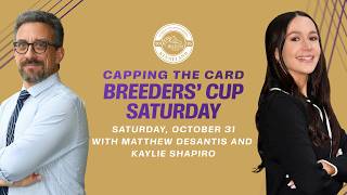 Breeders' Cup Saturday Picks | Capping the Card | FREE PICKS | Saturday, October 31