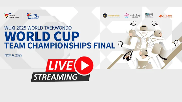 Day 1 (Session 1) | Wuxi 2025 World Taekwondo World Cup Team Championships Final