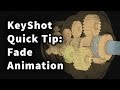 KeyShot Quick Tip: Fade Animation