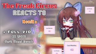 𝙏𝙁𝘾 // 🎪The Freak Circus REACTS To Monika🎀 // GL2 x TFC x DDLC // 2X + FULL VID ‼️ screenshot 2