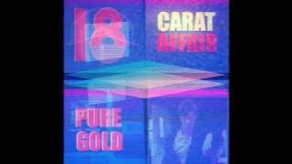18 Carat Affair – Pure Gold (FULL ALBUM)