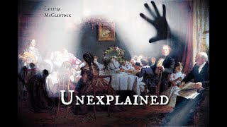 Unexplained - Letitia McClintock