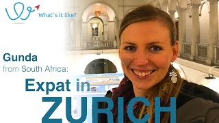 Living in Zurich - Expat Interview with Gunda (S. Africa) about her life in Zurich, Switzerland
