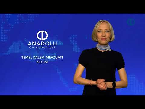 TEMEL KALEM MEVZUATI BİLGİSİ - Ünite 2 Konu Anlatımı 1