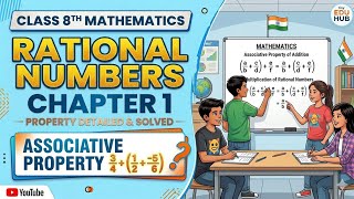 Class 8th Chapter -1 Rational number ,Associative property
