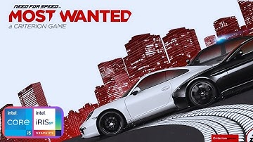 Need for Speed: Most Wanted (2012) | Gameplay | Intel Core i5 1135g7 | Iris Xe Graphics
