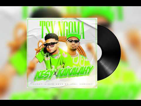 Kesy Feat Kakalahy-Tsy