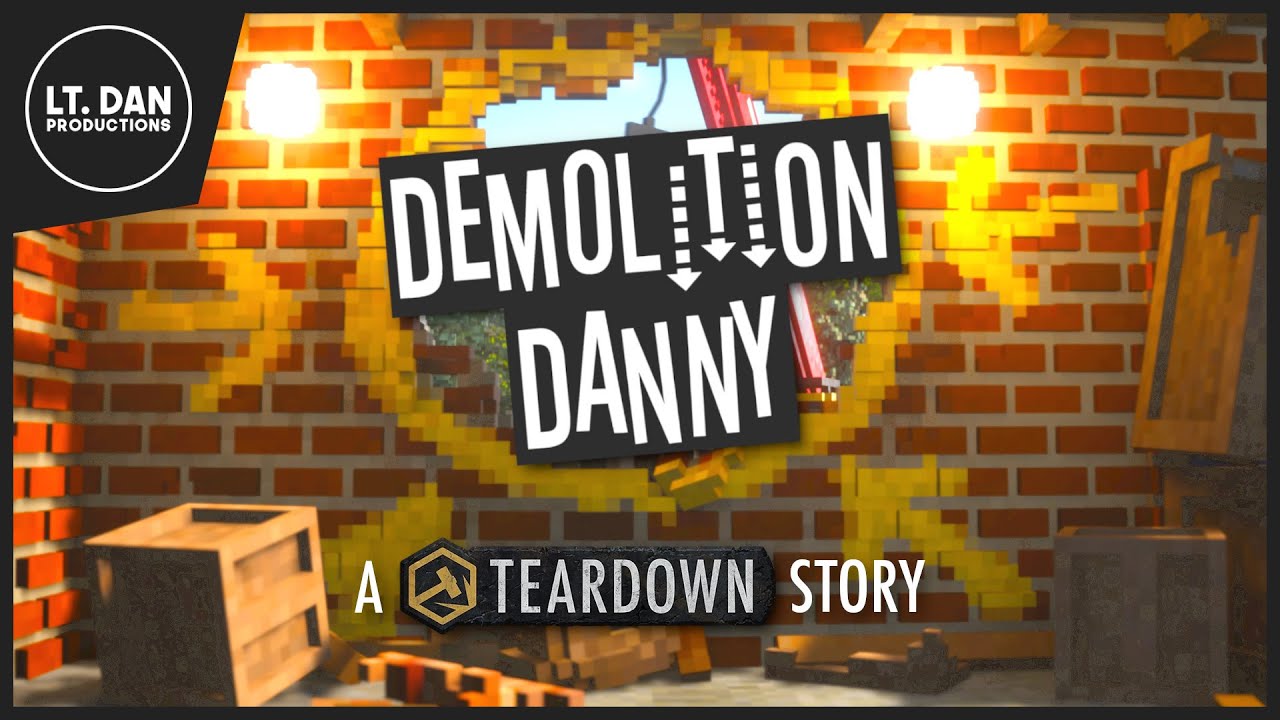 Demolition Danny! A Teardown Story