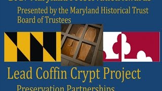 [ARCHIVED] Lead Coffin Crypt Project, 2017 Award for Preservation Partnerships