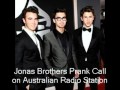 Jonas Brothers Prank Call on Australian Radio