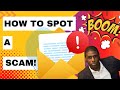 How To Spot A Scam!