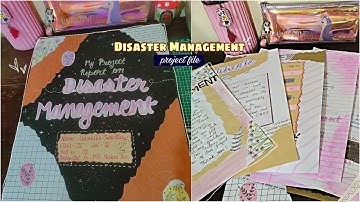 Disaster Management Project File | 9th grade 🌼🖇