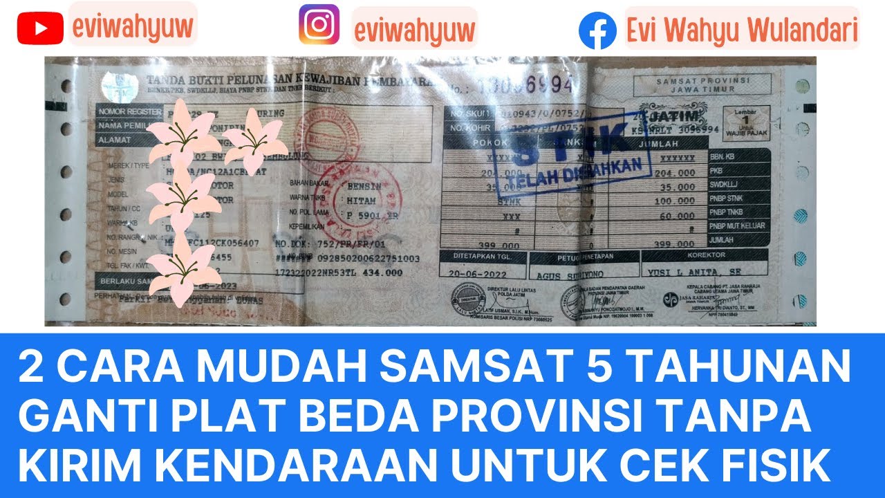 CARA SAMSAT 5 TAHUNAN GANTI PLAT KENDARAAN BERMOTOR BEDA PROVINSI TANPA KIRIM MOTOR UNTUK CEK FISIK