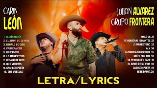 Carin León, Grupo Frontera, Julion Alvarez ♫ Musica Romantica - Musica de Banda 2024 (Letra)