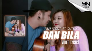 RIFALDO feat YULIA NADIVA - Dan Bila 