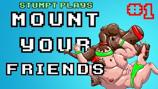 Stumpt Plays  Mount Your Friends  #1  Win By A Dangle (4 Player PC Gameplay)