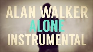 ALAN WALKER - ALONE - INSTRUMENTAL