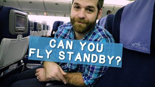 How to Fly Standby: Our MOST ASKED Question!