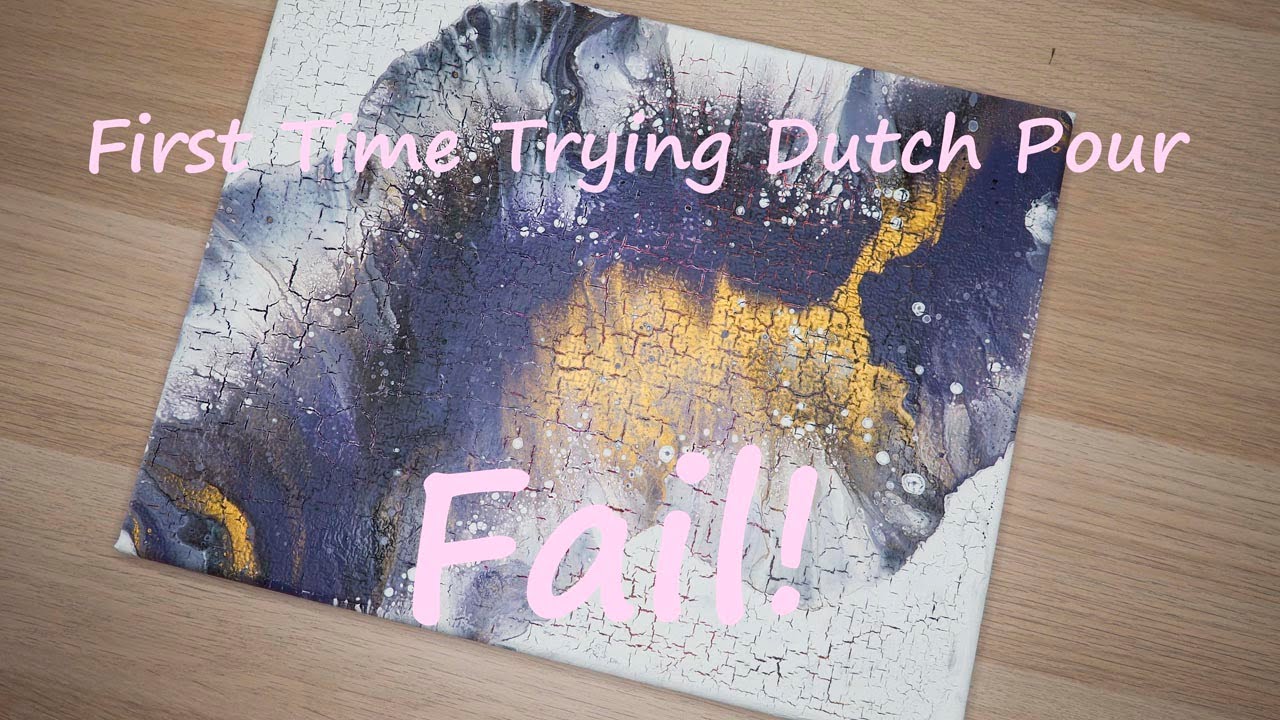 Watch me Acrylic Pour: First Time Trying Dutch Pour; Acrylic Pour ...