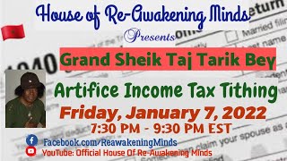 Grand Sheik Taj Tarik Bey  - Artifice Income Tax Tithing