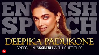 ENGLISH SPEECH | DEEPIKA PADUKONE: You're Not Alone (English Subtitles)
