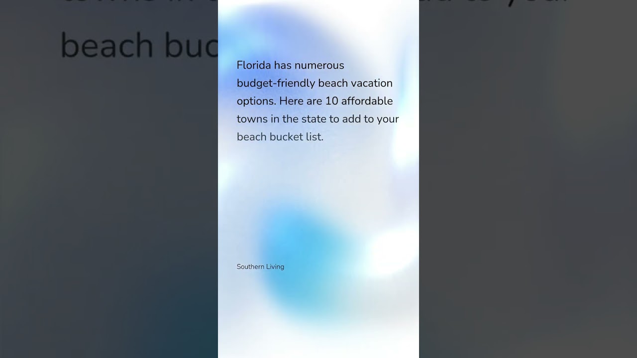 10 Affordable Florida Beach Towns Perfect For Your Next Vacation