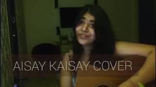 Aisay kaisay | Hasan Raheem | Rashim Anand | Guitar Cover