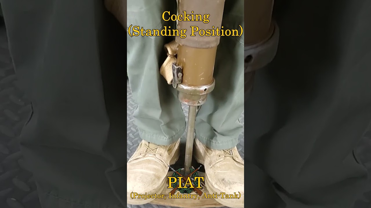PIAT Cocking and Uncocking (Standing)