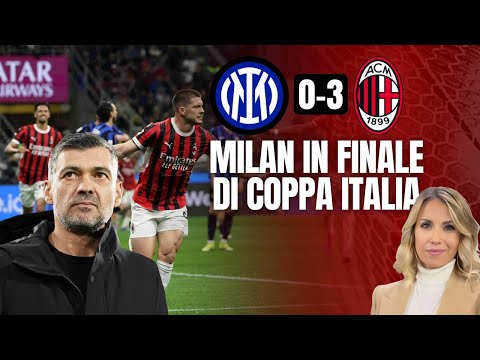 Inter-Milan 0-3: rossoneri in finale di Coppa Italia | Analisi del match