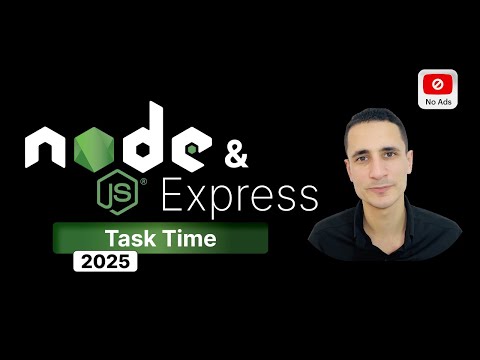 Task Time | Node.js Full Course 2025