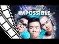 Impossible  - Full movie with english subtitles