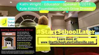 Start School Later Collierville Schools Initiative - Kathi Wright - Kyle Kiihnl Foundation