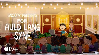 For Auld Lang Syne —  Trailer | Apple TV 