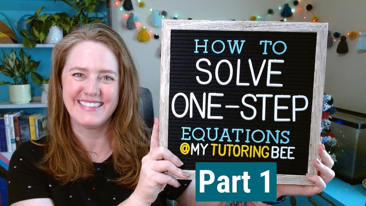 Solve One Step Equations Part 1 - YouTube