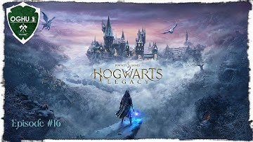 Episode #16: Professor Sharp Assignment 1 & Flying Class | Hogwarts Legacy