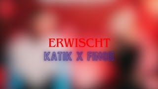 Erwischt - KatiK x Finch Lyrics 💄👄 Resimi