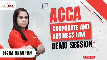 ACCA Corporate and Business Law (LW) | ACCA LW Chapter-1 | ACCA F4 | Disha Chauhan - #fintramglobal