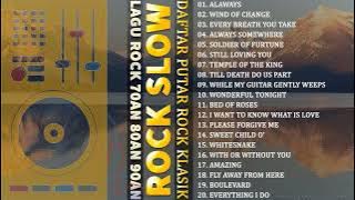 Lagu Slow Rock Barat Yang Paling Populer Tahun 70an 80an 90an | Daftar Putar Rock Klasik Terbaik