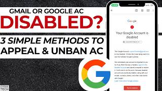 🔐 Your Gmail/Google Account Disabled 3 Methods to Appeal & Get Back Your Account